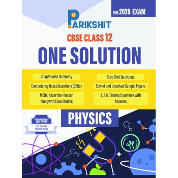 Parikshit  CBSE Sample Papers One Solution Class 12th Physics for 2025 Board Exam